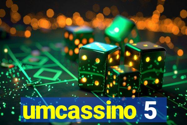 umcassino 5